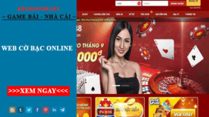 Top 10 Web Cờ Bạc Online Uy Tín Nhất